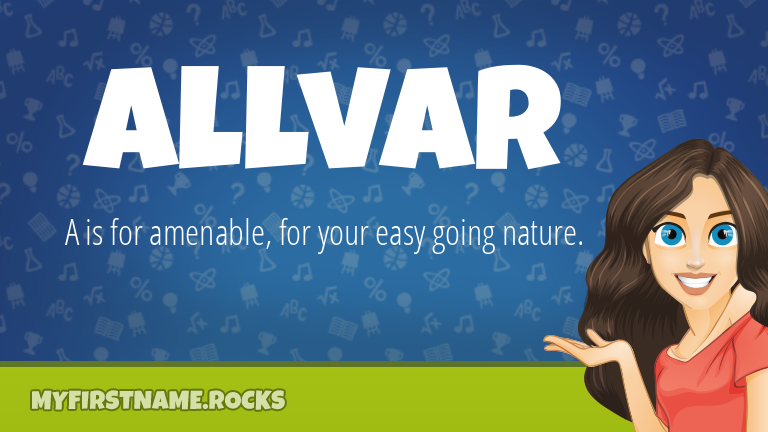 My First Name Allvar Rocks!