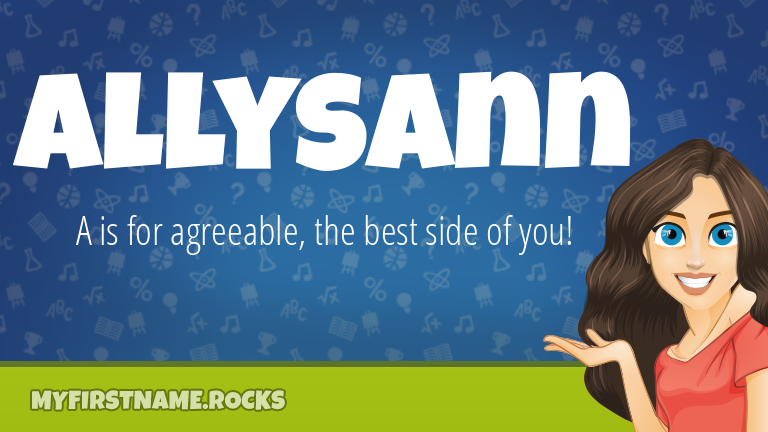My First Name Allysann Rocks!