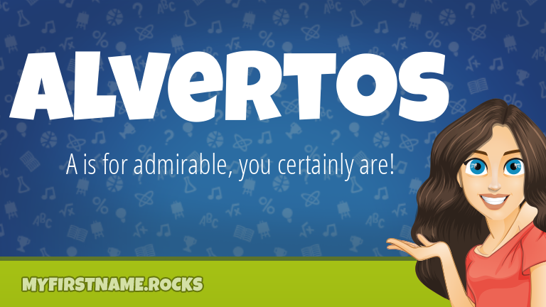 My First Name Alvertos Rocks!