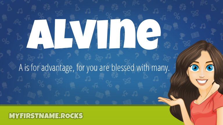 My First Name Alvine Rocks!