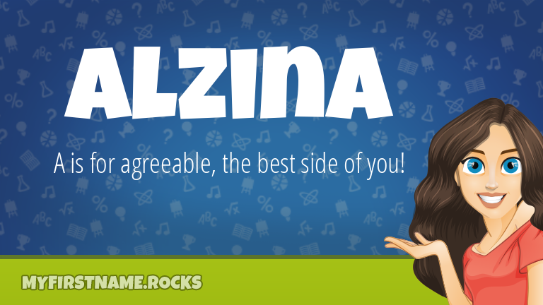 My First Name Alzina Rocks!
