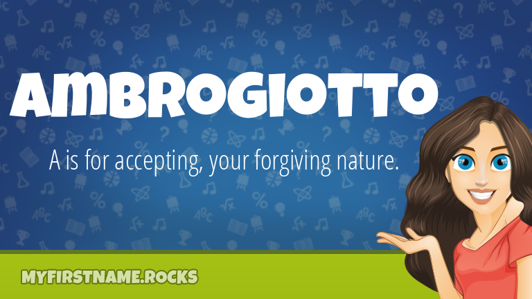 My First Name Ambrogiotto Rocks!