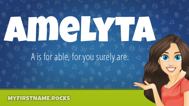My First Name Amelyta Rocks!