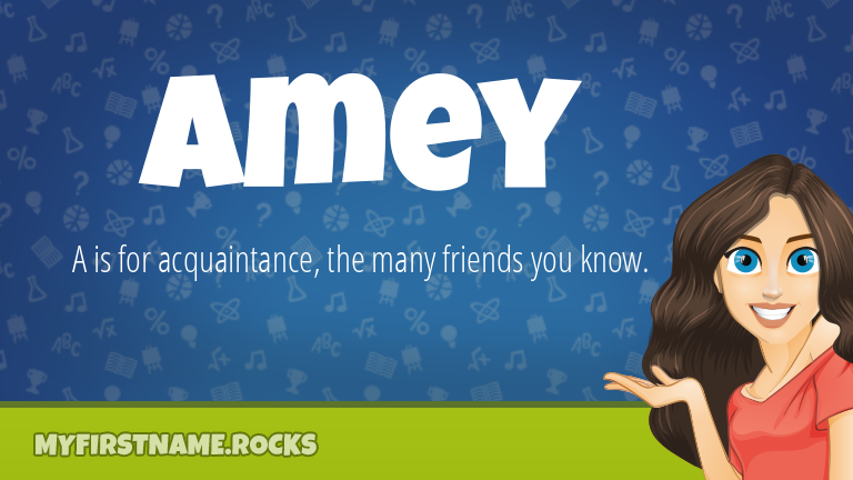 My First Name Amey Rocks!