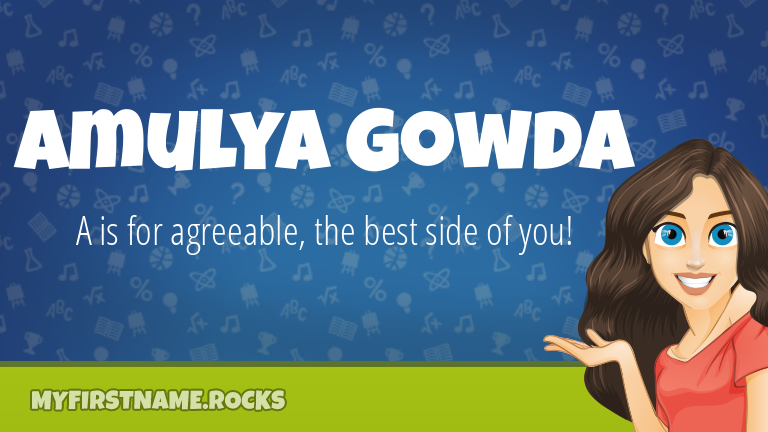My First Name Amulya Gowda Rocks!