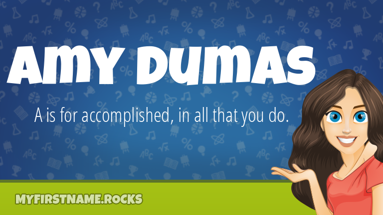 My First Name Amy Dumas Rocks!