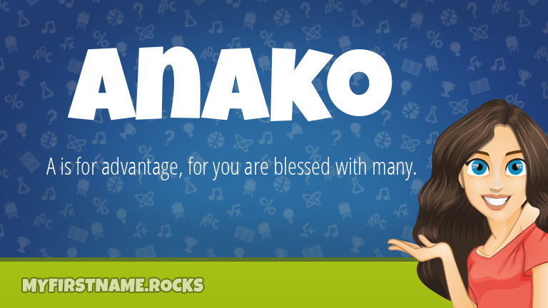 My First Name Anako Rocks!