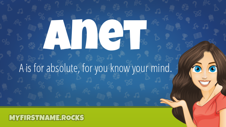 My First Name Anet Rocks!