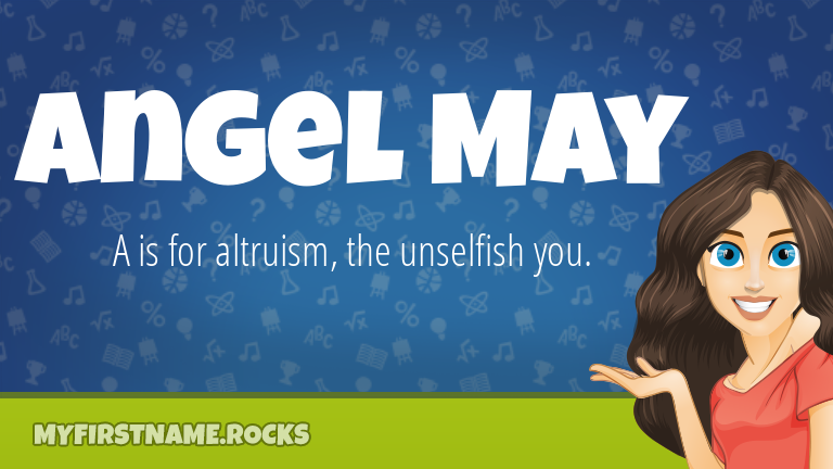 My First Name Angel May Rocks!