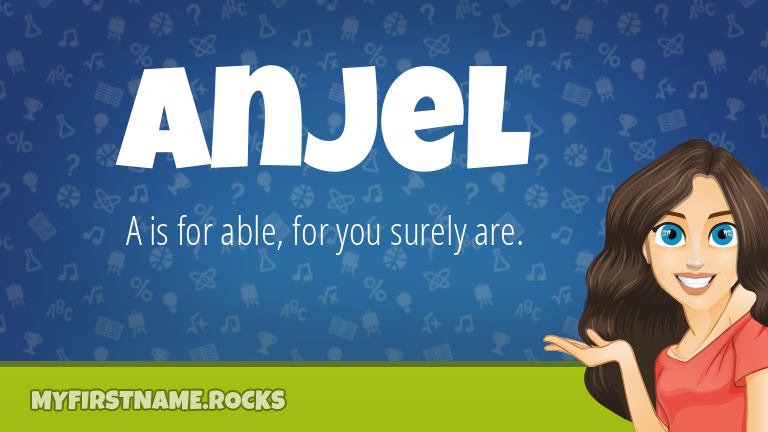 My First Name Anjel Rocks!