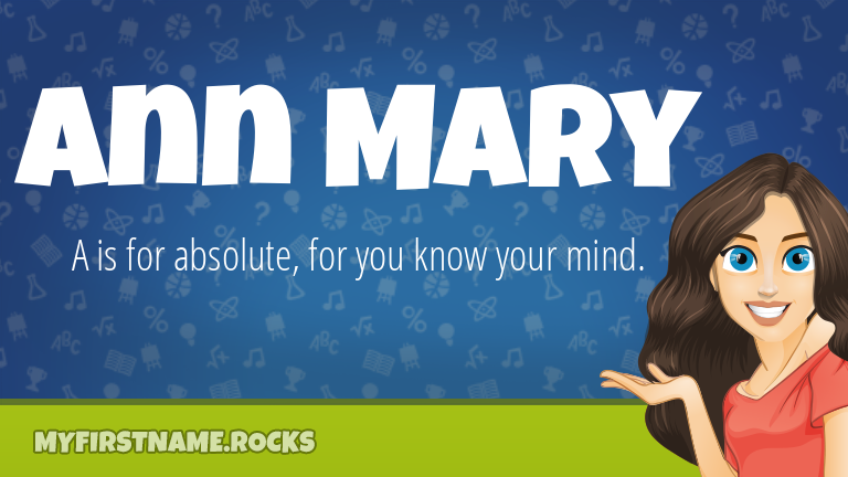 My First Name Ann Mary Rocks!
