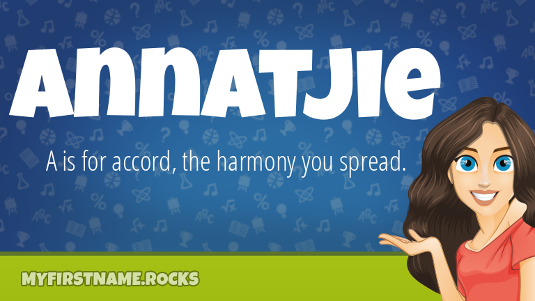 My First Name Annatjie Rocks!