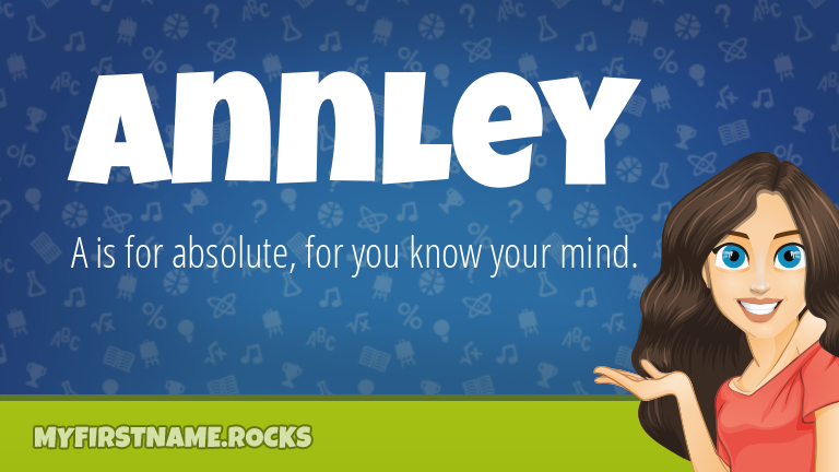 My First Name Annley Rocks!