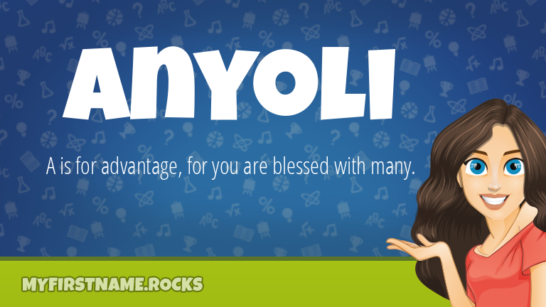 My First Name Anyoli Rocks!