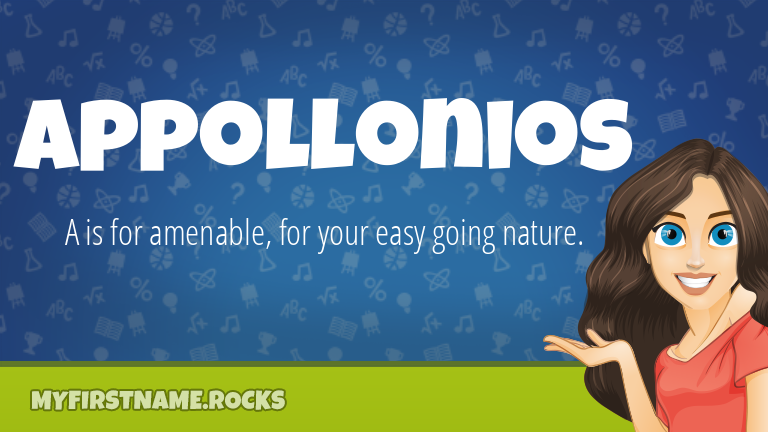 My First Name Appollonios Rocks!