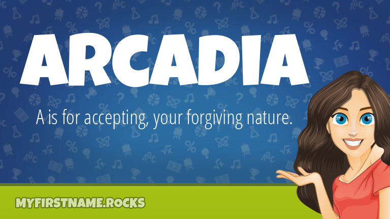 My First Name Arcadia Rocks!