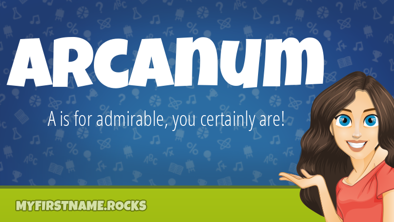 My First Name Arcanum Rocks!