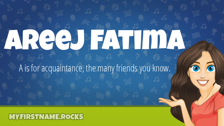 My First Name Areej Fatima Rocks!