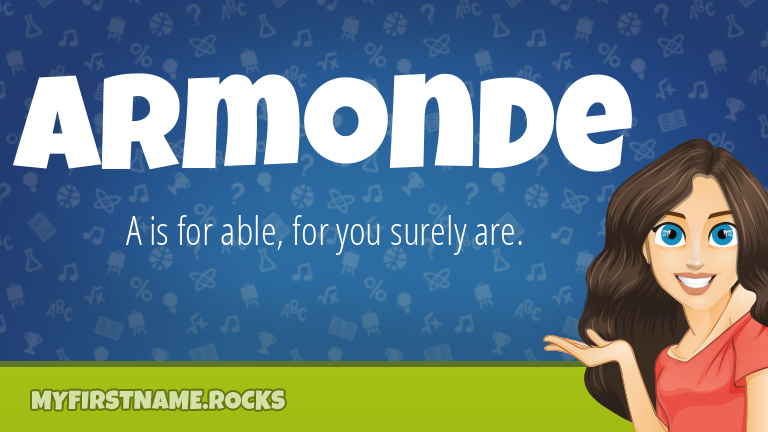 My First Name Armonde Rocks!