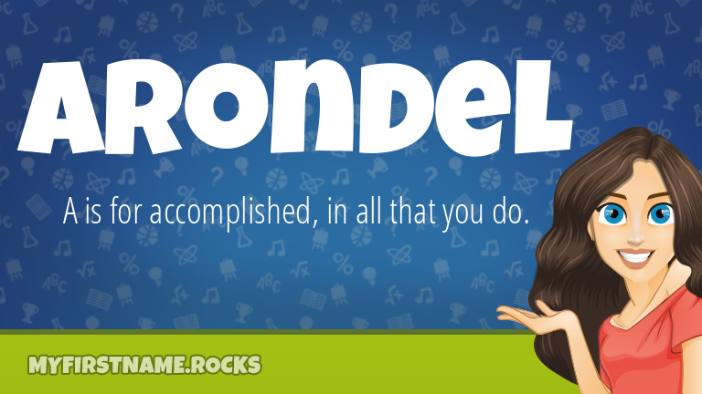 My First Name Arondel Rocks!