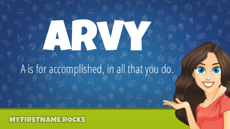 My First Name Arvy Rocks!