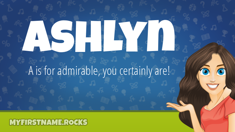 My First Name Ashlyn Rocks!