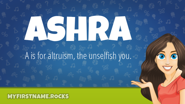 My First Name Ashra Rocks!