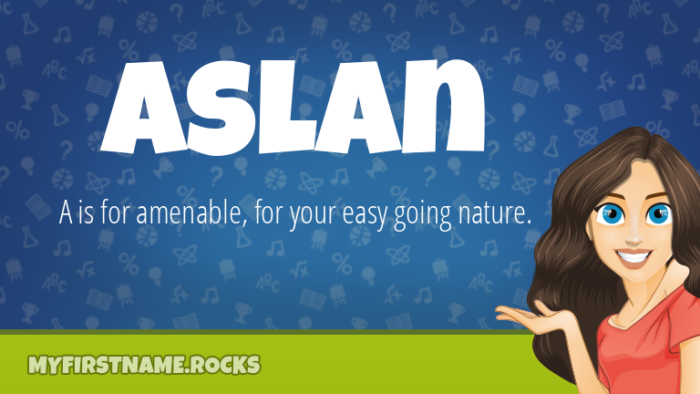 My First Name Aslan Rocks!