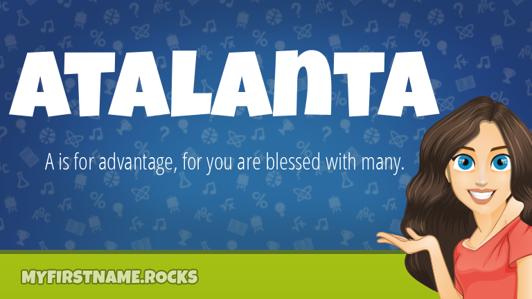 My First Name Atalanta Rocks!