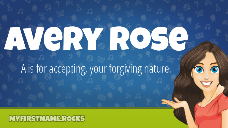 My First Name Avery Rose Rocks!