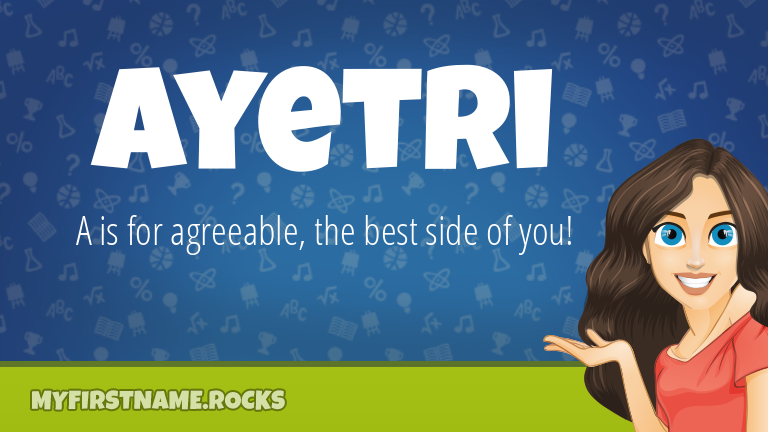 My First Name Ayetri Rocks!