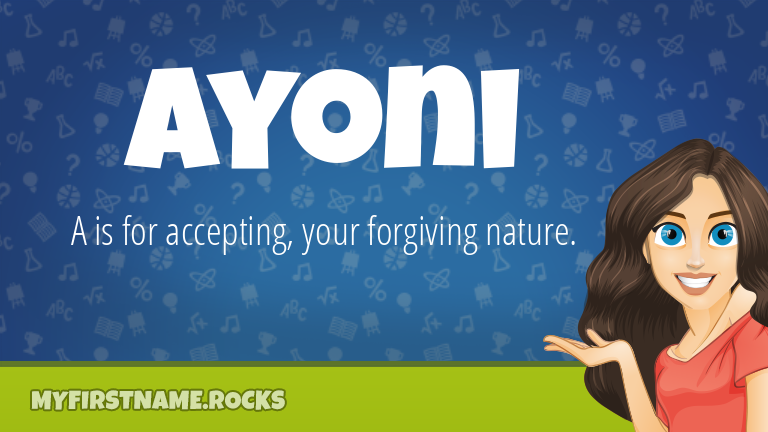 My First Name Ayoni Rocks!