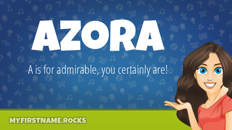 My First Name Azora Rocks!