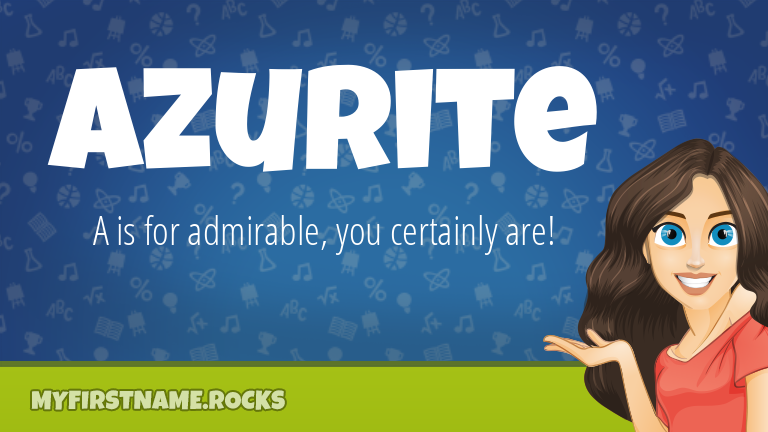 My First Name Azurite Rocks!