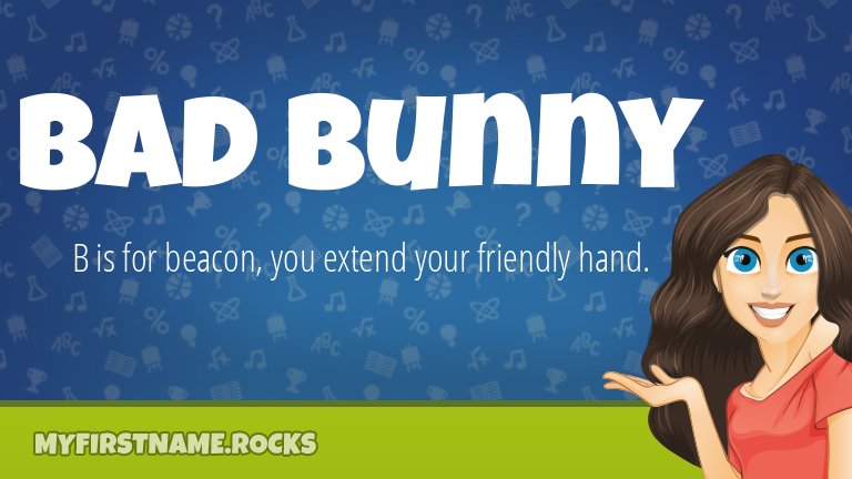 My First Name Bad Bunny Rocks!