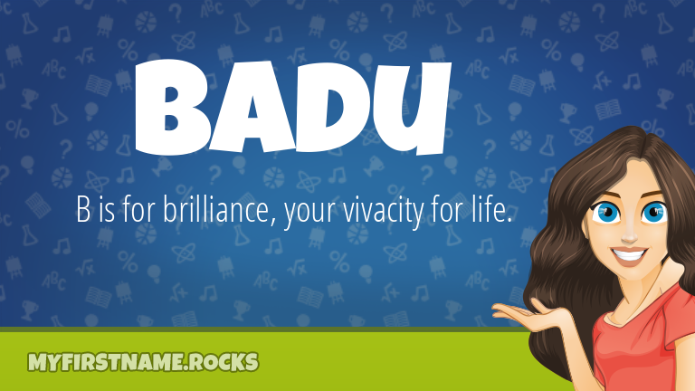 My First Name Badu Rocks!