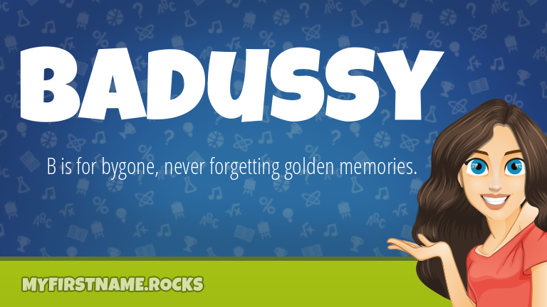My First Name Badussy Rocks!
