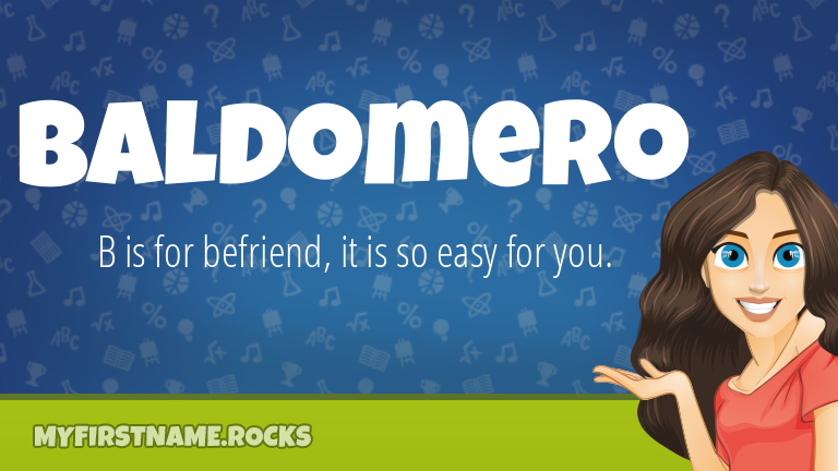 My First Name Baldomero Rocks!
