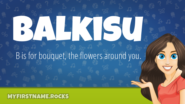 My First Name Balkisu Rocks!