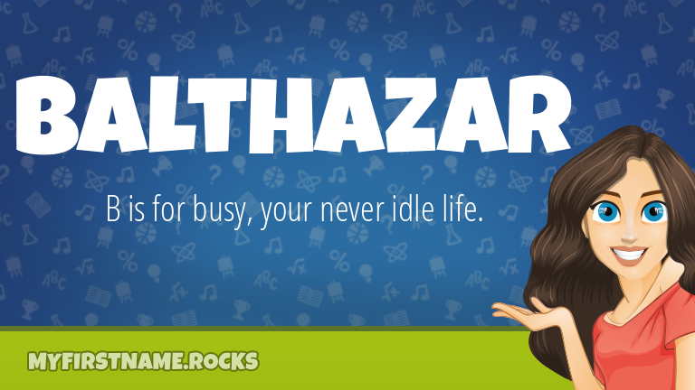 My First Name Balthazar Rocks!