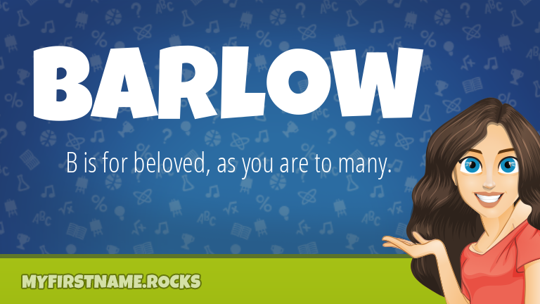 My First Name Barlow Rocks!