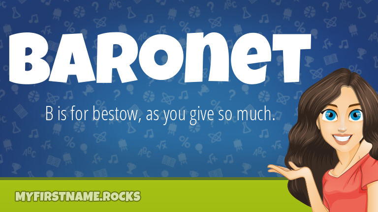 My First Name Baronet Rocks!