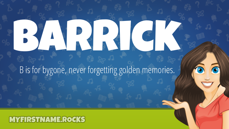 My First Name Barrick Rocks!