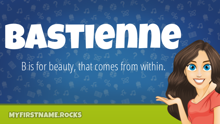 My First Name Bastienne Rocks!