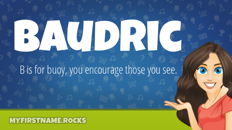 My First Name Baudric Rocks!