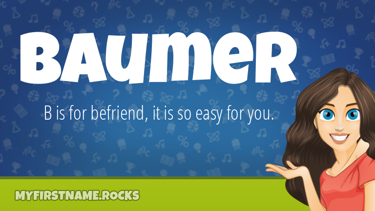 My First Name Baumer Rocks!