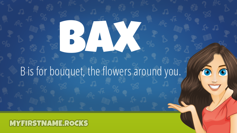 My First Name Bax Rocks!