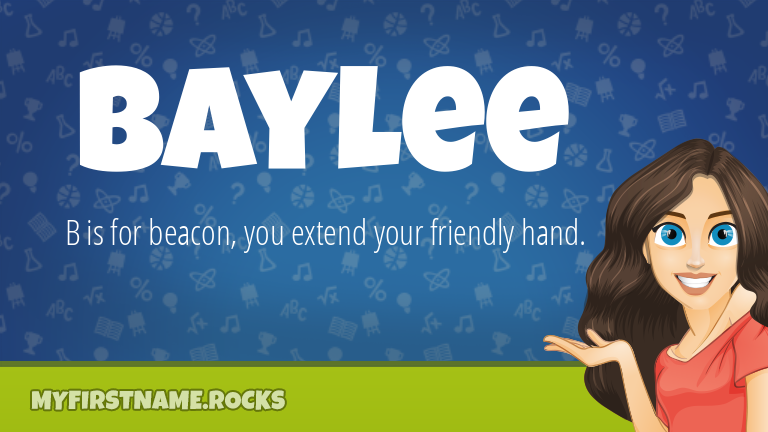 My First Name Baylee Rocks!