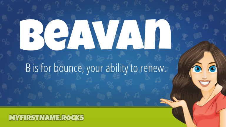 My First Name Beavan Rocks!
