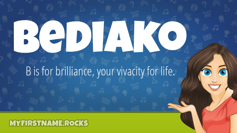My First Name Bediako Rocks!
